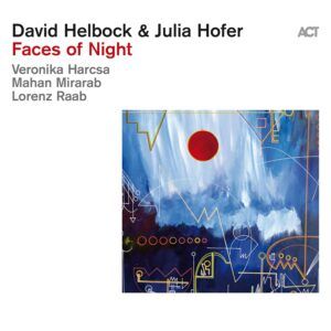 Faces Of Night (Vinyl) - David Helbock & Julia Hofer