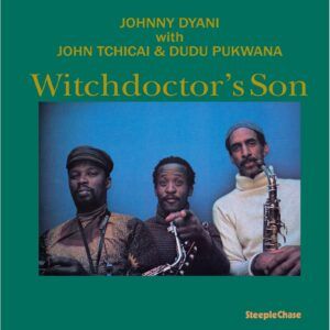 Witchdoctor's Son (Vinyl) - Johnny Dyani