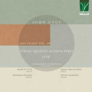 John Cage: aboutCAGE Vol. 10, String Quartet in Four Parts, Five3 - Giancarlo Schiaffini