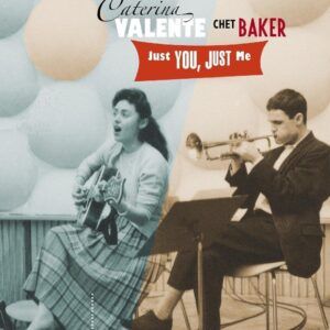 Just You, Just Me - Caterina Valente &  Chet Baker