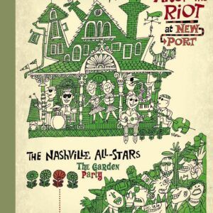After The Riot At Newport: The Garden Party - The Nashville All-Stars