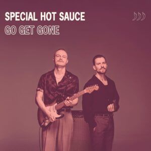 Go Get Gone - Special Hot Sauce