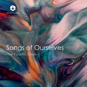 Kerry Andrew: Songs Of Ourselves - The Fourth Choir