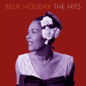The Hits - Billie Holiday