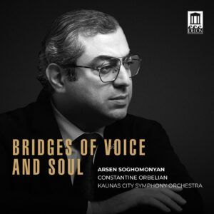 Bridges Of Voice And Soul - Arsen Soghomonyan
