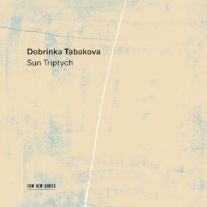 Dobrinka Tabakova: Sun Triptych - Maxim Rysanov