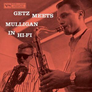 Getz Meets Mulligan In Hi-Fi (Vinyl) - Gerry Mulligan & Stan Getz