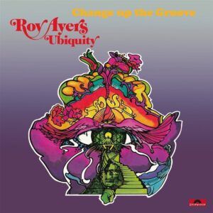 Change Up The Groove (Vinyl) - Roy Ayers Ubiquity