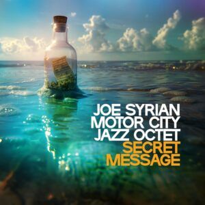 Secret Message (Vinyl) - Joe Sirian Motor City Jazz Octet