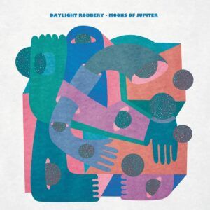 Moons Of Jupiter (Vinyl) - Daylight Robbery