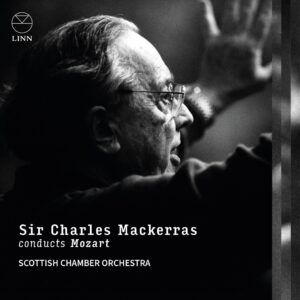 Charles Mackerras Conducts Mozart - Scottish Chamber Orchestra