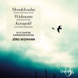 Mendelssohn: String Symphony No. 10 / Widmann: Ikarische Klage / Korngold: Symphonic Serenade - Jorg Widmann