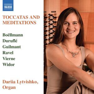 Toccatas And Meditations - Dariia Lytvishko