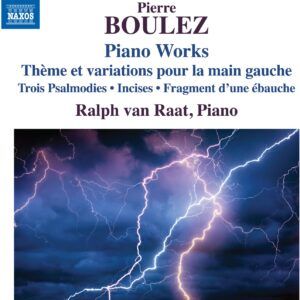 Pierre Boulez: Piano Works - Ralph van Raat
