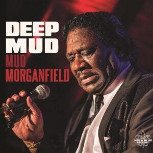 Deep Mud - Mud Morganfield