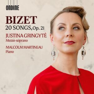 Bizet: Vingt Mélodies Op. 21 - Justina Gringyte & Malcolm Martineau