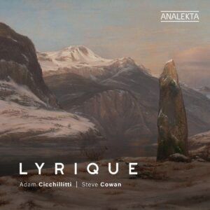 Lyrique - Adam Cicchillitti & Steve Cowan