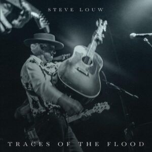 Traces Of The Flood (Vinyl) - Steve Louw