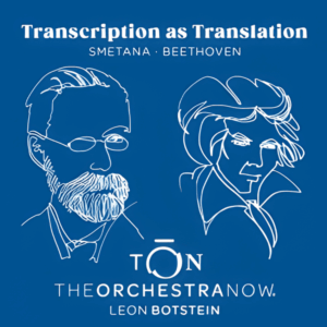 Transcription As Translation: Beethoven & Smetana - Leon Botstein