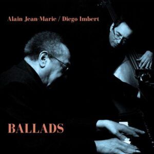 Ballads (Vinyl) - Alain Jean-Marie & Diego Imbert
