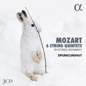 Mozart: 6 String Quintets On Historial Instruments - Spunicunifait