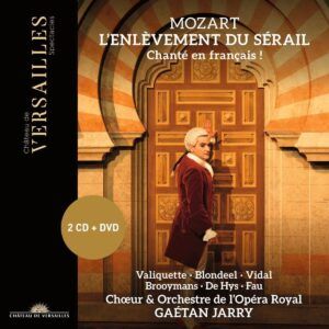 Mozart: L'Enlevement Du Serail (French Version) - Gaetan Jarry