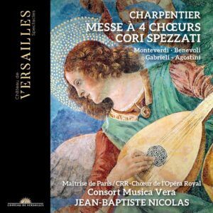 Marc-Antoine Charpentier: Messe à 4 Choeurs, Cori Spezzati - Jean-Baptiste Nicolas