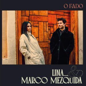 O Fado (Vinyl) - Lina & Marco Mezquida