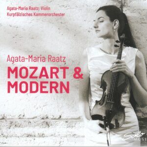Mozart & Modern - Agata-Maria Raatz