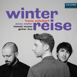 Franz Schubert: Winterreise (With Guitar Duo) - Jonas Muller