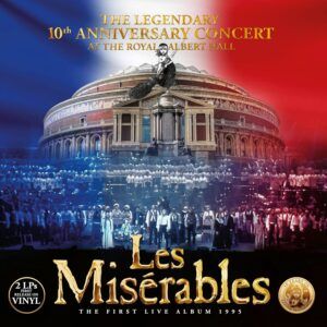 Les Misérables (10th Anniversary Concert At The Royal Albert Hall) (Vinyl) - Claude-Michel Schönberg