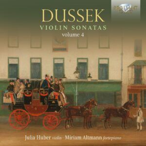 Dussek: Violin Sonatas Vol.4 - Julia Huber