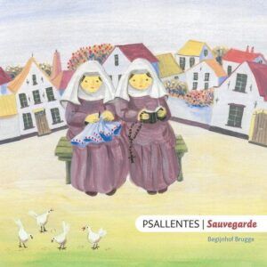 Sauvegarde: Bruges Beguinage - Psallentes