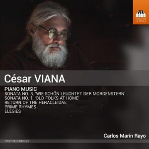 Cesar Viana: Piano Music - Carlos Marín Rayo