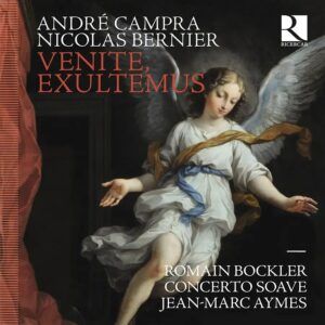 Campra & Bernier: Venite, Exultemus - Concerto Soave