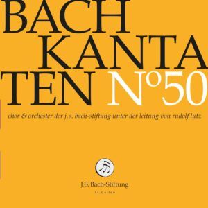 Bach Kantaten N°50 - Rudolf Lutz