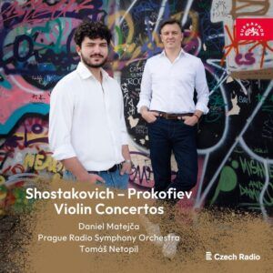 Shostakovich: Violin Concerto No.1 / Prokofiev: Violin Concerto No.1  - Daniel Matejca