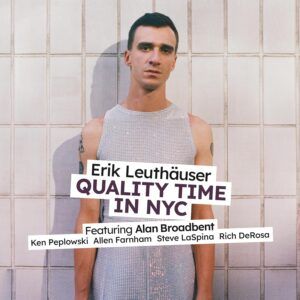 Quality Time In NYC - Erik Leuthäuser