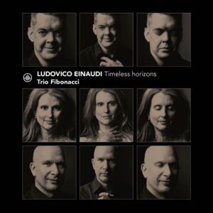 Einaudi: Timeless Horizons - Trio Fibonacci