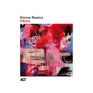 Inkyra (Vinyl) - Emma Rawicz