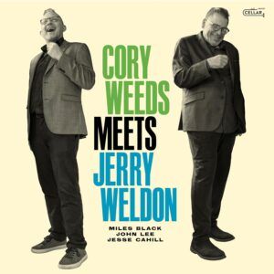Cory Weeds Meets Jerry Weldon (Vinyl)