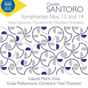 Claudio Santoro: Symphony No. 13, Symphony No. 14, Viola Concerto, Concerto For Chamber Orchestra - Gabriel Marin