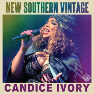 New Southern Vintage - Candice Ivory
