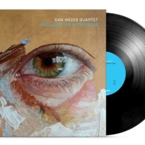 Unclassified Affections (Vinyl) - Dan Weiss