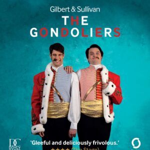 Gilbert & Sullivan: The Gondoliers - D'Oyly Carte Opera Company