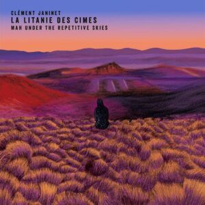 Mah Under The Repetitive Skies - Clément Janinet