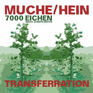Transferration - Matthias Muche & Nicola L. Hein