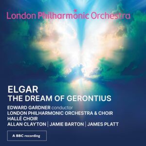 Elgar: The Dream Of Gerontius - Edward Gardner