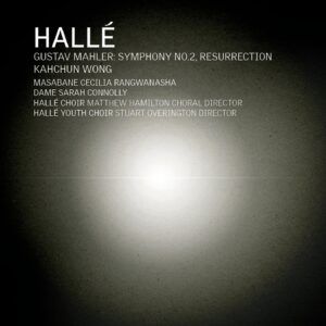 Gustav Mahler: Symphony No.2 - Halle Orchestra, Kahchun Wong