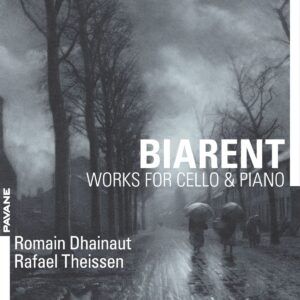 Biarent: Works For Cello & Piano - Romain Dhainaut & Rafael Theissen